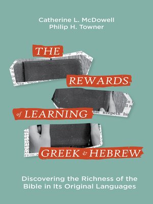 cover image of The Rewards of Learning Greek and Hebrew